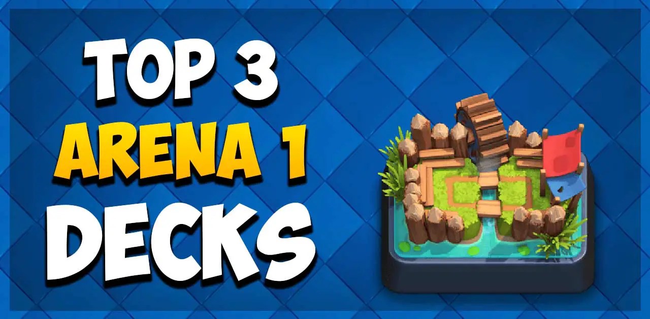 Top 7 Best Arena 3 Decks 2023 (Barbarian Bowl) - Royale Chief