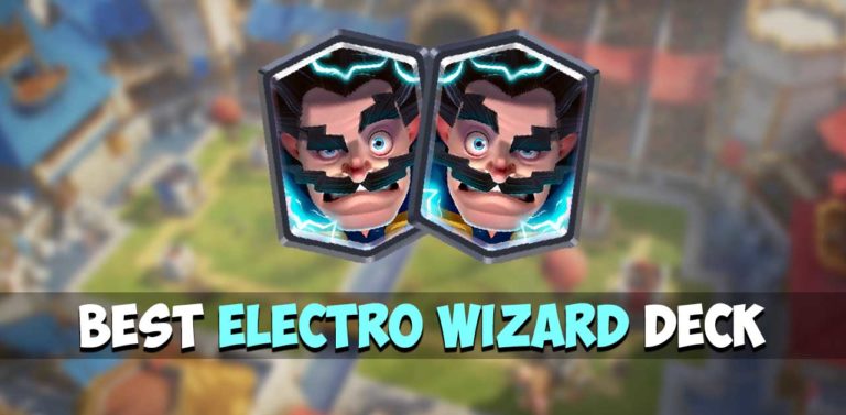 Best Electro Wizard Deck