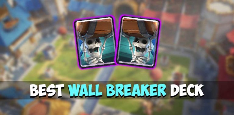 Best Wall breaker Deck