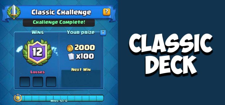 Classic Challenge Deck Clash Royale