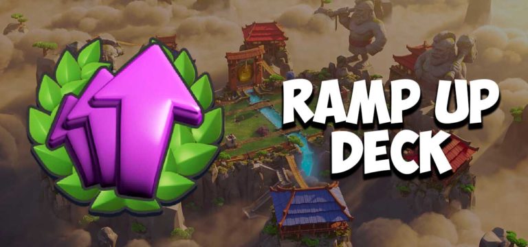Ramp Up Battle Deck Clash Royale